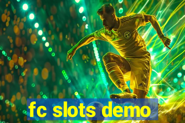 fc slots demo